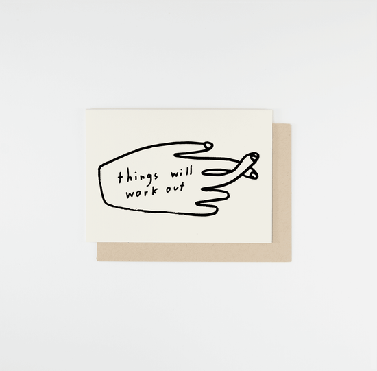 People I've Loved - Things Will Work Out Card