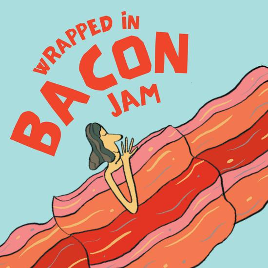Wrapped in Bacon Jam
