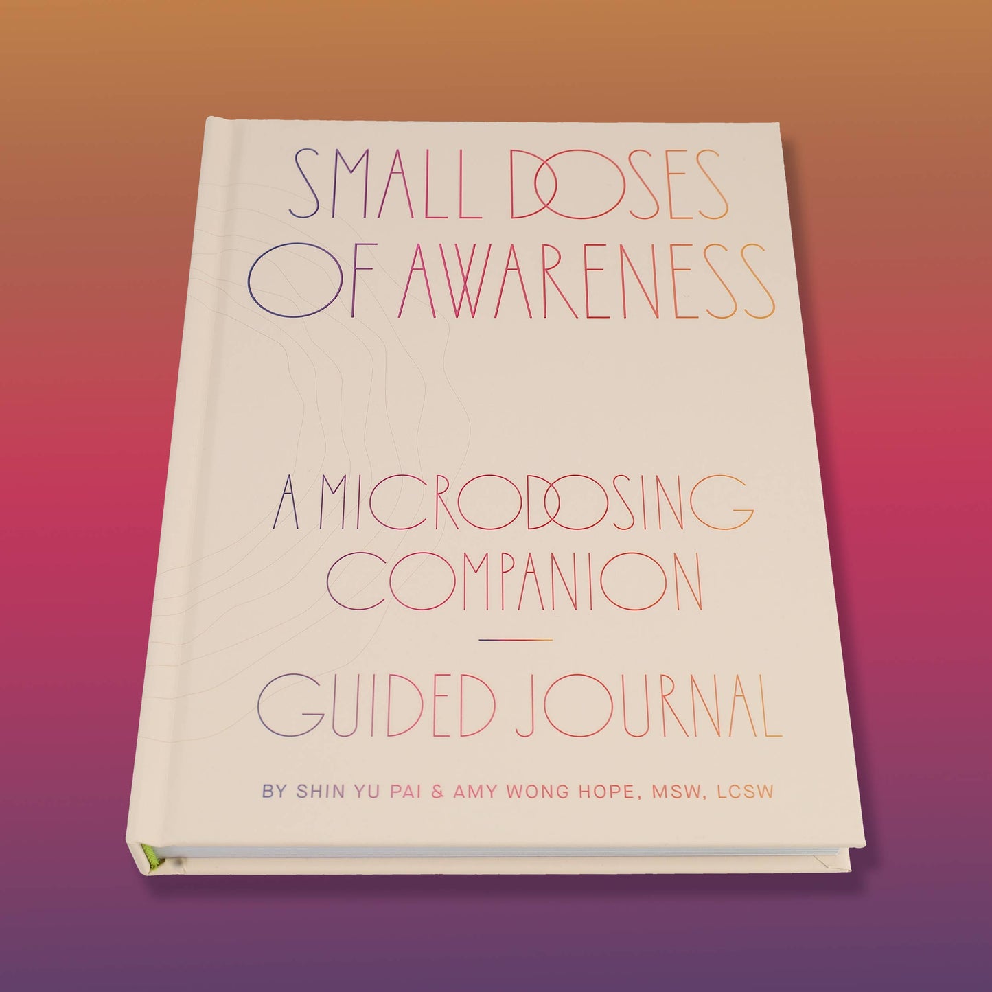 Small Doses of Awareness Guided Journal