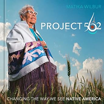 Load image into Gallery viewer, Project 562 by Matika Wilbur
