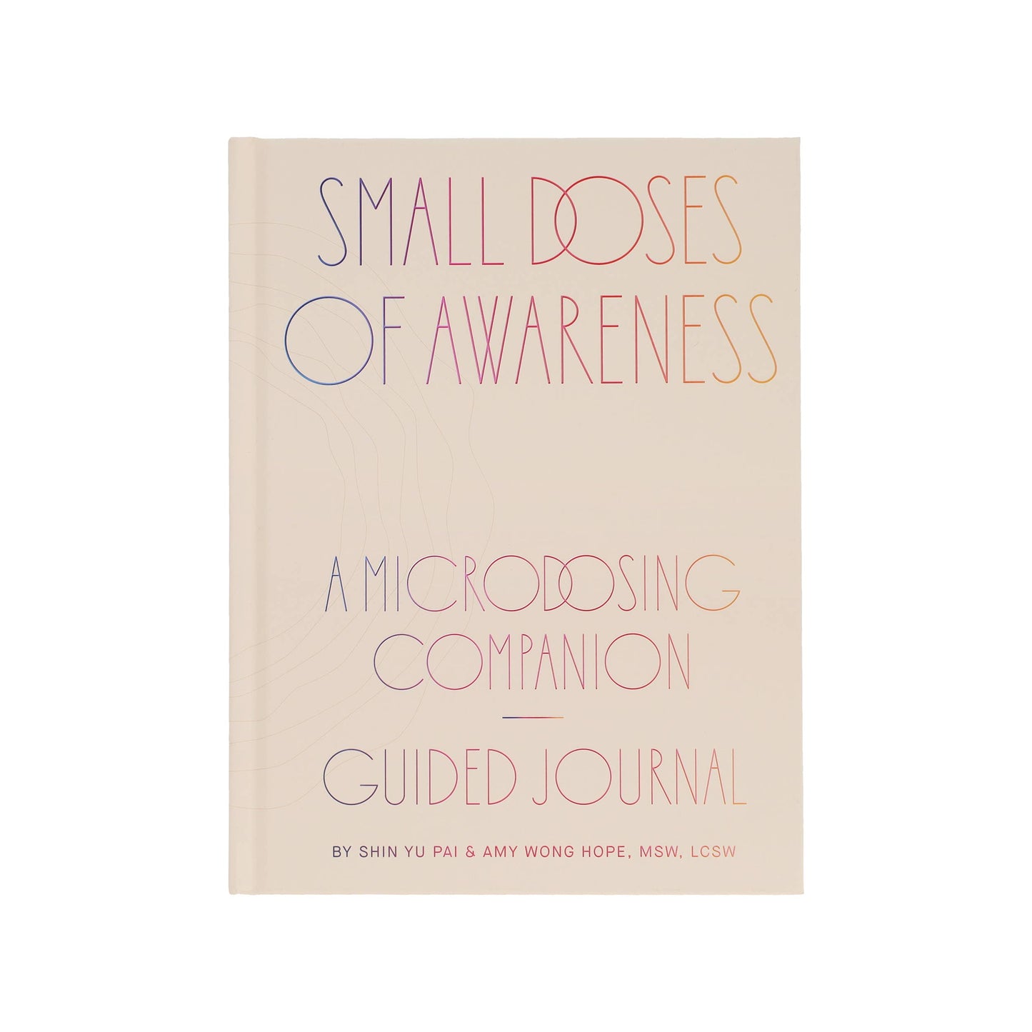 Small Doses of Awareness Guided Journal