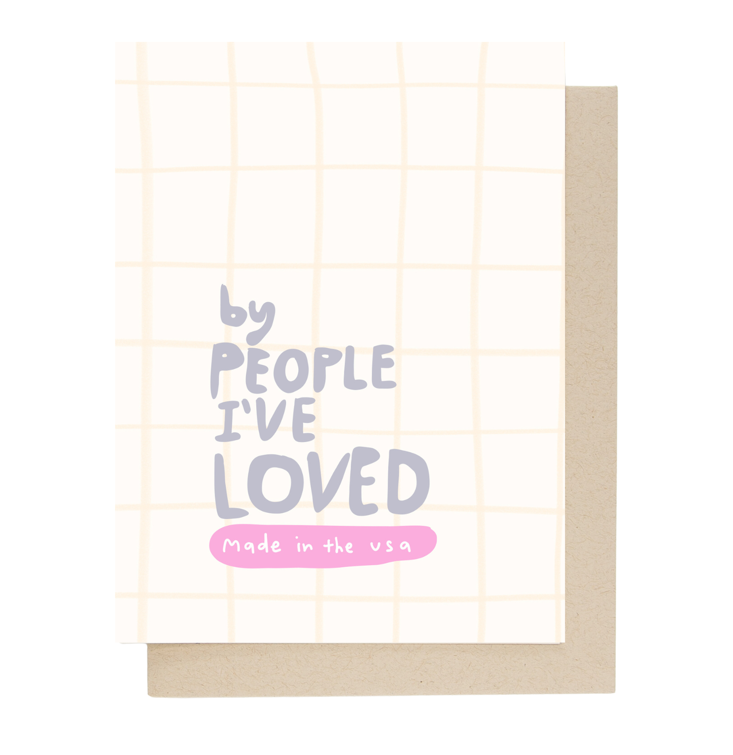 Greeting Cards by People I've Loved